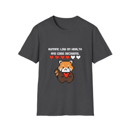 Gaming Red Panda T‑Shirt — "Running Low on Health and Good Decisions"